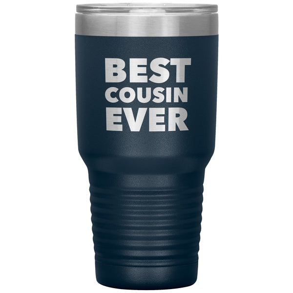 Gift for Cousin Tumbler Best Cousin Ever Funny  Insulated Travel Cup 30oz BPA Free