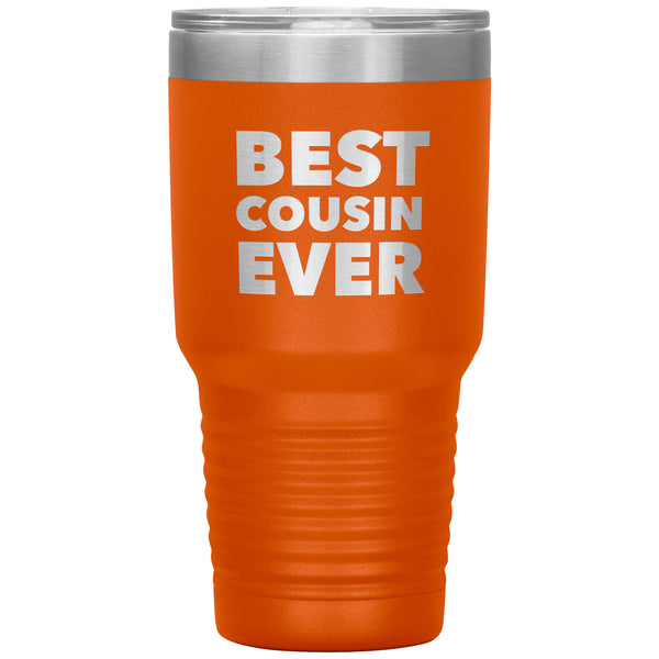Gift for Cousin Tumbler Best Cousin Ever Funny  Insulated Travel Cup 30oz BPA Free