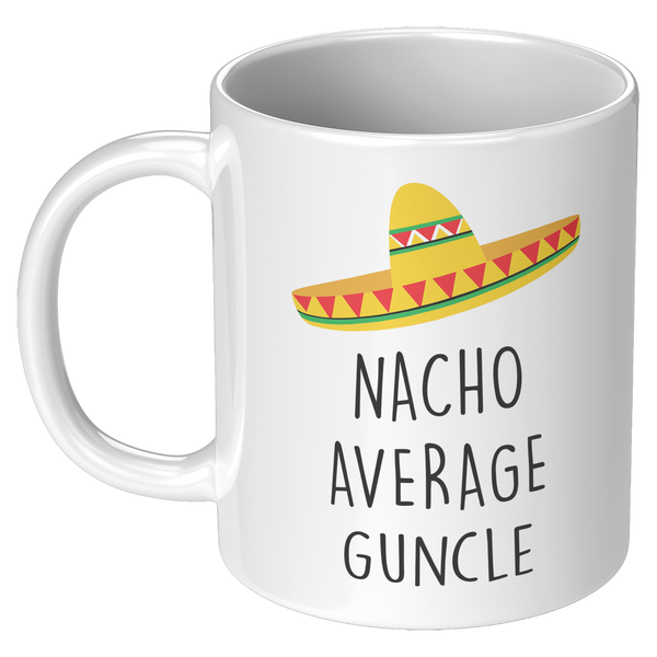 Gift_for_Gay_Uncle_Gifts_Nacho_Average_G_11oz_White_LH_Mockup.png