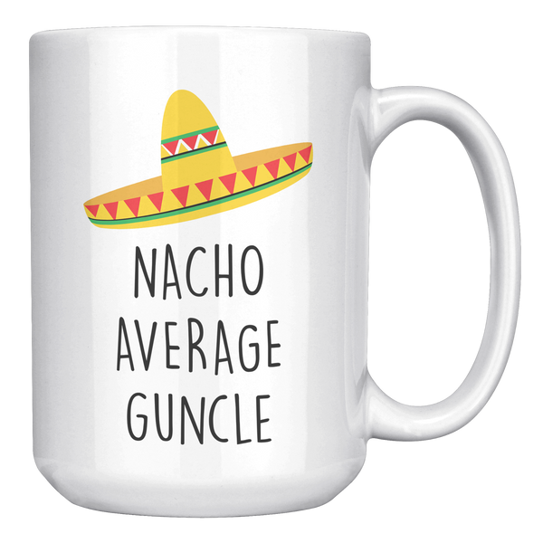 Gift_for_Gay_Uncle_Gifts_Nacho_Average_G_15oz_White_RH_Mockup.png