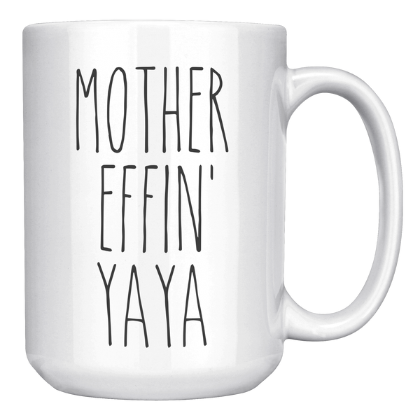 Gift_for_Yaya_Mug_Mother_Effin_Yaya_Mug_15oz_White_RH_Mockup.png_15467327