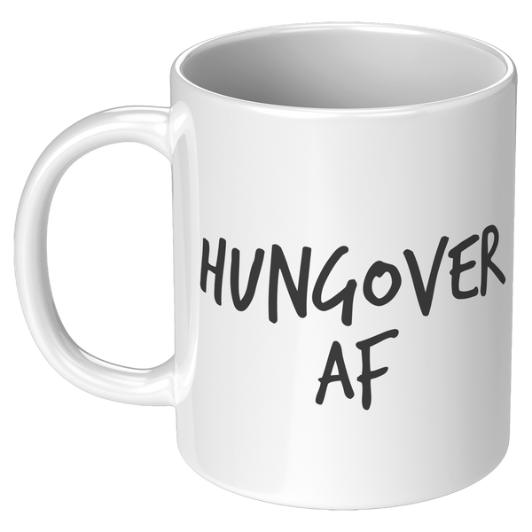 Hangover_Coffee_Mugs_Hungover_AF_Coffee__11oz_White_LH_Mockup.png