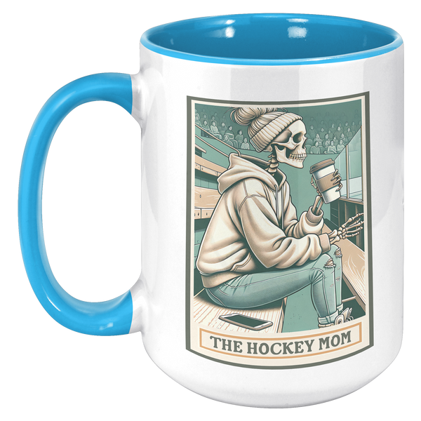 Hockey_Mom_Gift_The_Hockey_Mom_Skeleton__15oz_Accent_LH_Blue_Mockup.png