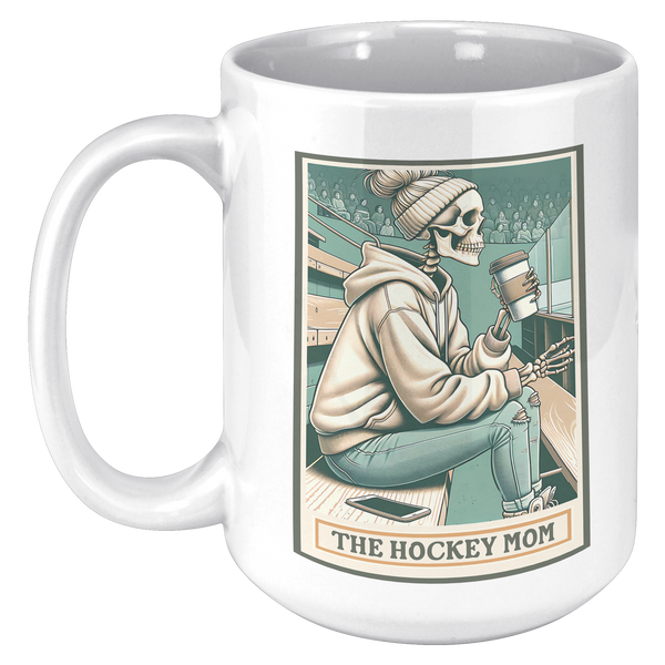 Hockey_Mom_Gift_The_Hockey_Mom_Skeleton__15oz_LH_Mockup.png