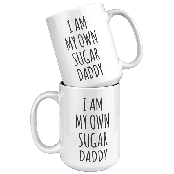 I_Am_My_Own_Sugar_Daddy_Mug_15oz_White_Stacked_Mockup.png