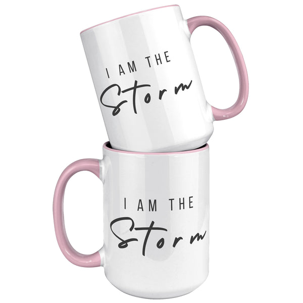 I Am the Storm Mug Coffee Cup