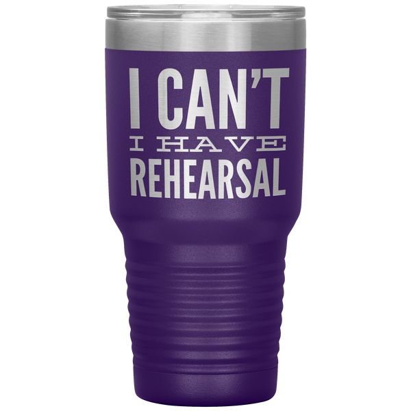 I_Cant_I_Have_Rehearsal_Tumbler_Funny_A_30oz_Tumbler_Purple_Mockup.png