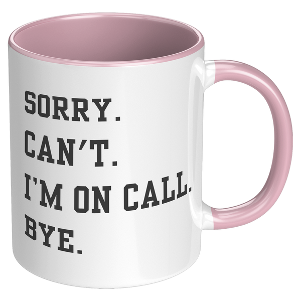 I_Cant_Im_on_Call_Doctor_Mug_Medical_RH_Pink_Mockup.png