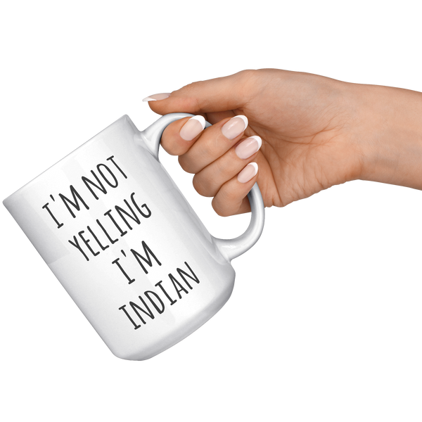 India_Coffee_Mug_Im_Not_Yelling_Im_Ind_15oz_White_RH_Model_Mockup.png