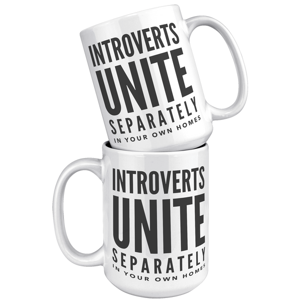 Introvert_Unite_Mug_Introverts_Unite_Sep_15oz_White_Stacked_Mockup.png