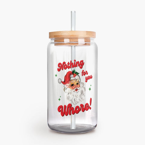 Nothing for You Whore, Boo You Whore, Funny Christmas Glass, Rude Holiday Gifts, Can Shaped Glass, Trendy Glass Cup
