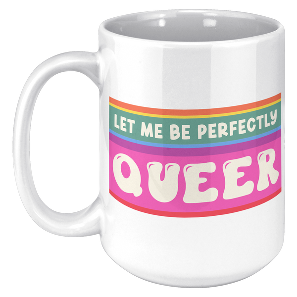 LGBTQ_Mug_Coming_Out_Gift_Protect_Quee_15oz_White_LH_Mockup.png