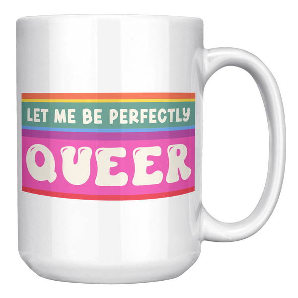 LGBTQ_Mug_Coming_Out_Gift_Protect_Quee_15oz_White_RH_Mockup.png