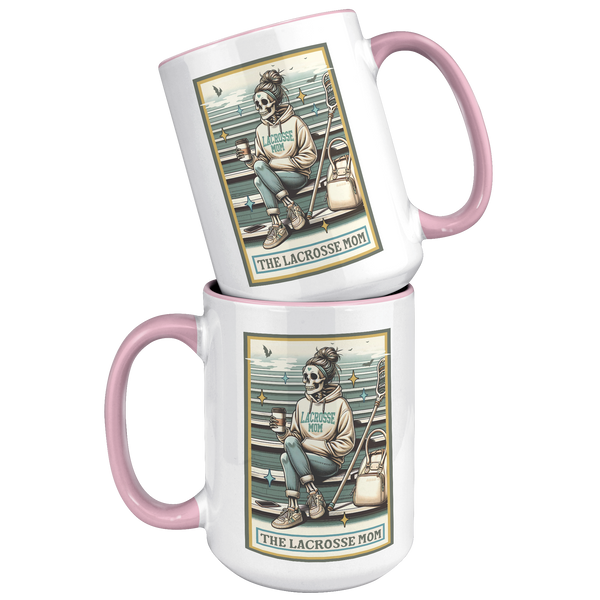 Lacrosse_Mom_Gift_The_Lacrosse_Mom_Skele_15oz_Accent_FrontBack_Pink_Mockup.png