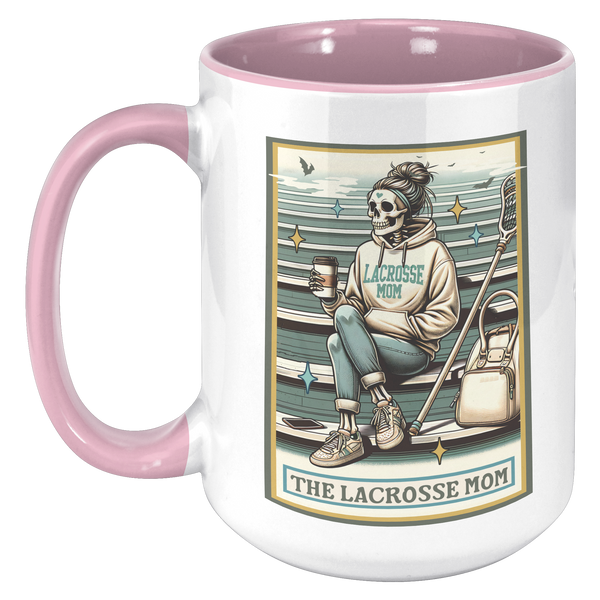 Lacrosse_Mom_Gift_The_Lacrosse_Mom_Skele_15oz_Accent_LH_Pink_Mockup.png