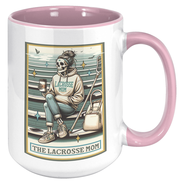 Lacrosse_Mom_Gift_The_Lacrosse_Mom_Skele_15oz_Accent_RH_Pink_Mockup.png