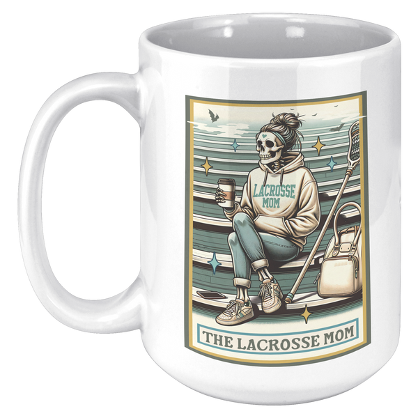 Lacrosse_Mom_Gift_The_Lacrosse_Mom_Skele_15oz_LH_Mockup.png