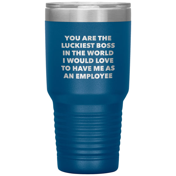 Luckiest Boss in the World Mug Funny Gifts for Bosses Boss Tumbler Insulated Travel Cup Gift Idea for Boss 30oz BPA Free