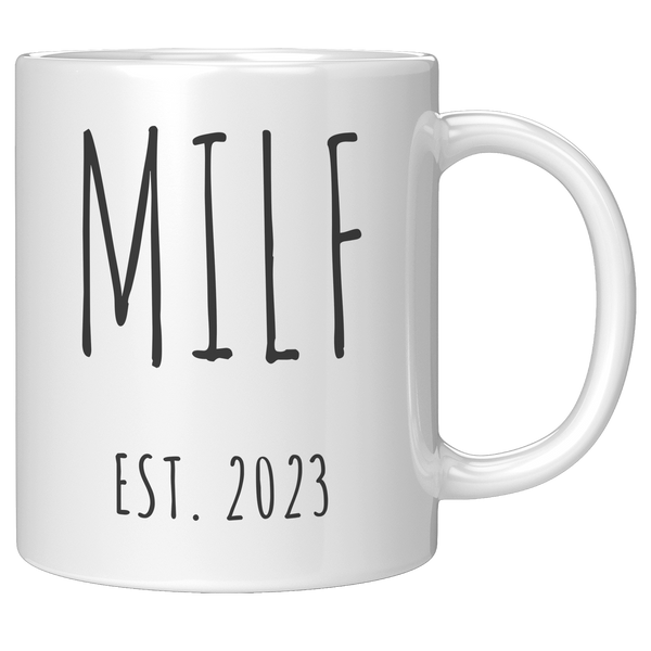 MILF_Est_2023_Mug_Coffee_Cup_Funny_Gift__11oz_White_RH_Mockup.png