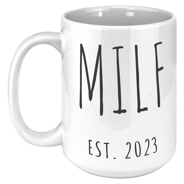 MILF_Est_2023_Mug_Coffee_Cup_Funny_Gift__15oz_White_LH_Mockup.png