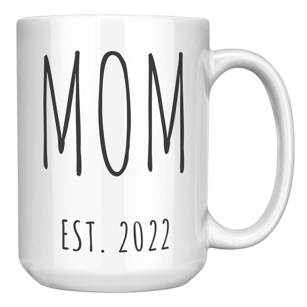 MOM_EST_2022_Mug_Coffee_Cup_Gift_for_Mom_15oz_White_RH_Mockup.png_15369343