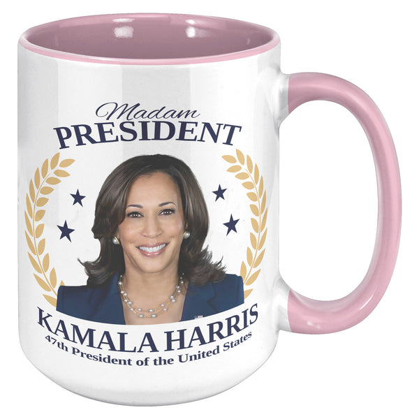 Madam President Mug 47th President Kamala Harris Democrat Election 2024 Coffee Cup