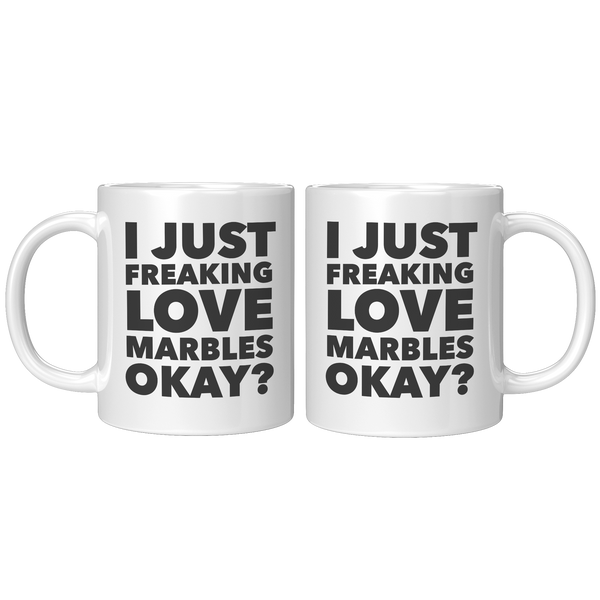 Marble_Collector_Gifts_I_Just_Freaking_L_11oz_White_FrontBack_Mockup.png