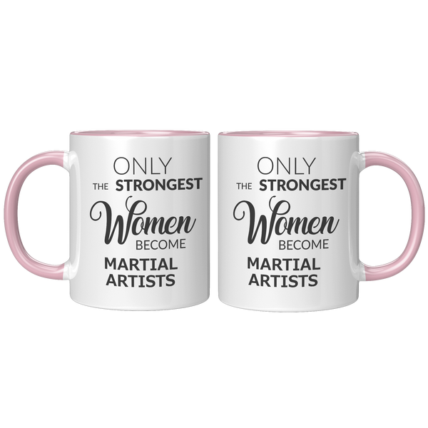 Martial_Artist_Mug_Only_The_Strongest_Wo_FrontBack_Pink_Mockup.png