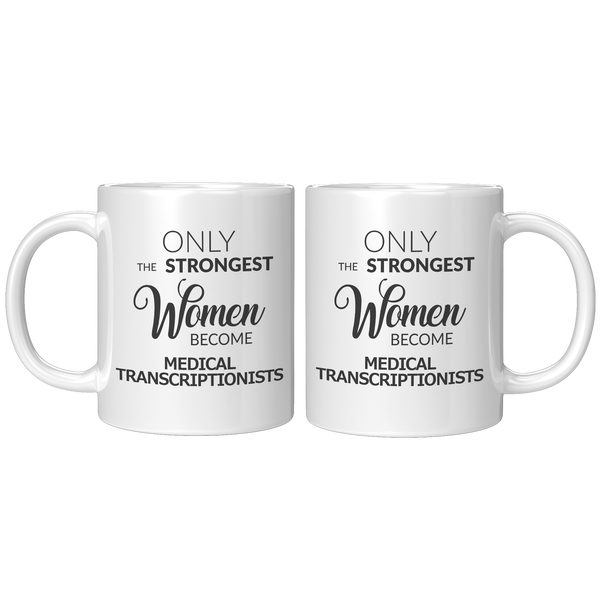 Medical_Transcriptionist_Coffee_Mug_Only_11oz_White_FrontBack_Mockup.png