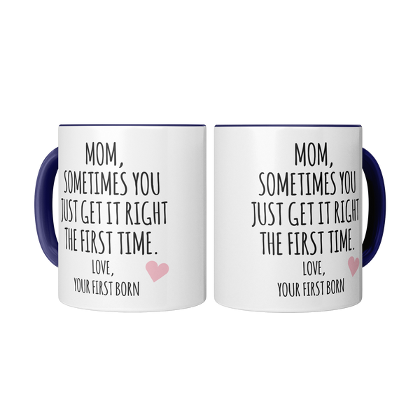Mom_Sometimes_You_Just_Get_It_Right_The_2_Mugs_Mockup.png_15649187