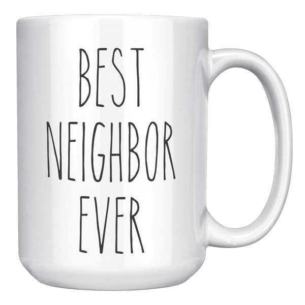 Neighbor_Gift_for_Best_Neighbor_Ever_Mov_15oz_White_RH_Mockup.png