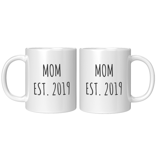 New_Mom_Est_2019_Mug_Coffee_Cup_Gift_for_11oz_White_FrontBack_Mockup.png