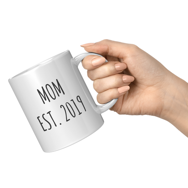 New_Mom_Est_2019_Mug_Coffee_Cup_Gift_for_11oz_White_RH_Model_Mockup.png