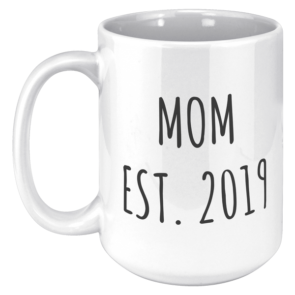 New_Mom_Est_2019_Mug_Coffee_Cup_Gift_for_15oz_White_LH_Mockup.png