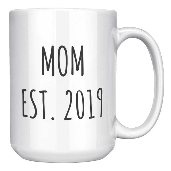 New_Mom_Est_2019_Mug_Coffee_Cup_Gift_for_15oz_White_RH_Mockup.png