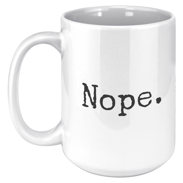 Nope_Mug_15oz_White_LH_Mockup.png
