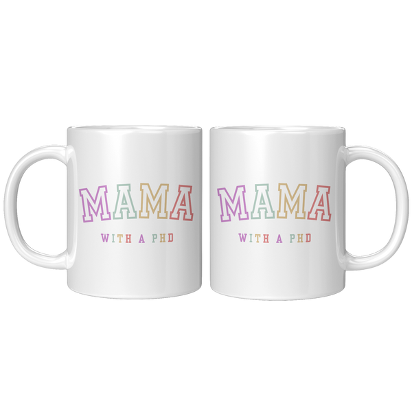 PhD_Graduation_Gift_PhD_Gift_PhD_Mug__11ozwhite_Mockup.png