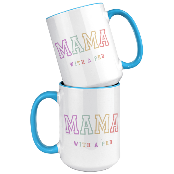 PhD_Graduation_Gift_PhD_Gift_PhD_Mug__15oz_Accent_FrontBack_Blue_Mockup.png