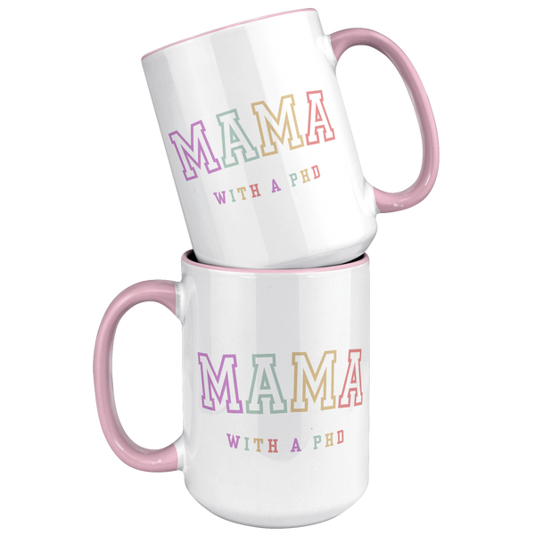 PhD_Graduation_Gift_PhD_Gift_PhD_Mug__15oz_Accent_FrontBack_Pink_Mockup.png