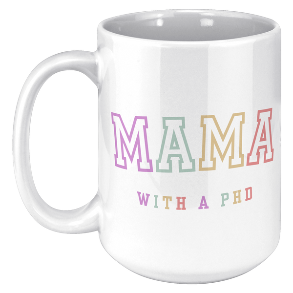 PhD_Graduation_Gift_PhD_Gift_PhD_Mug__15oz_LH_Mockup.png