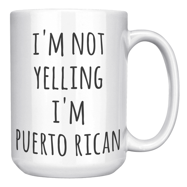 Puerto_Rico_Coffee_Mug_Im_Not_Yelling_I_15oz_White_RH_Mockup.png