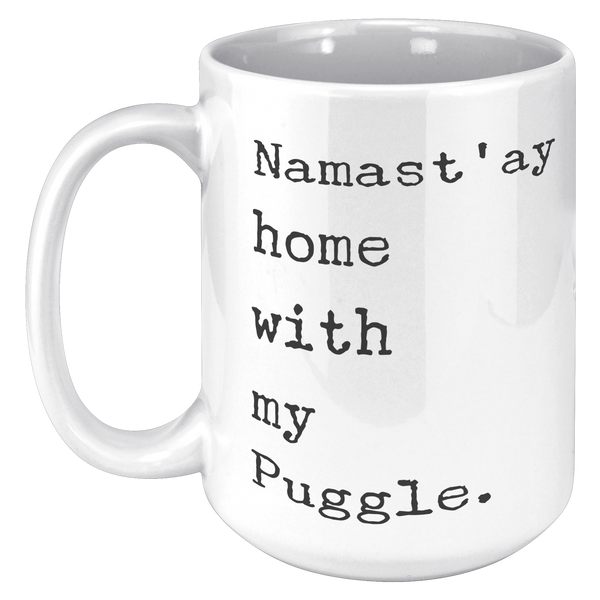 Puggle_Gifts_Puggle_Lover_Namastay_Home_15oz_White_LH_Mockup.png