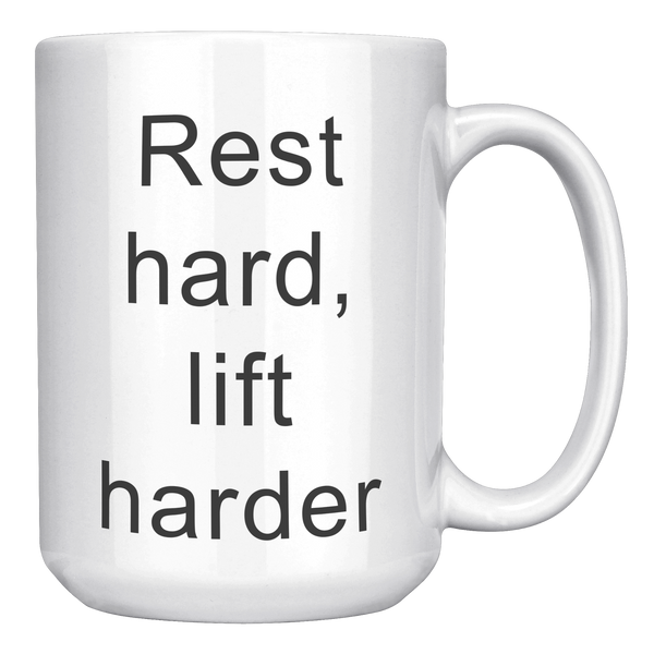 Rest_Hard_Lift_Harder_15oz_White_RH_Mockup.png