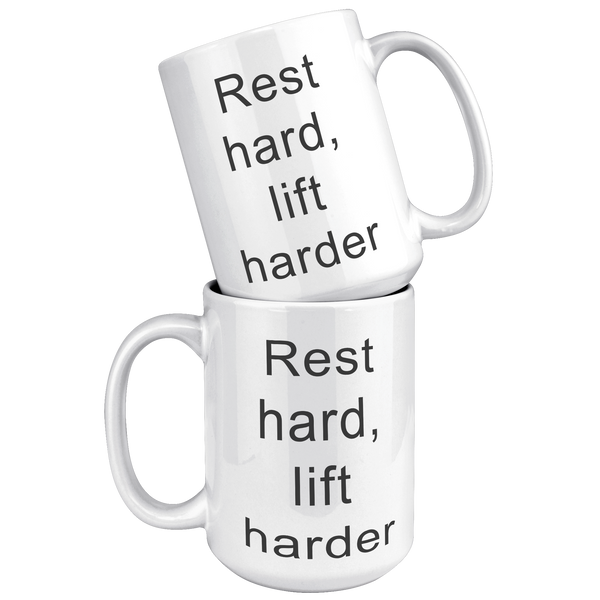 Rest_Hard_Lift_Harder_15oz_White_Stacked_Mockup.png
