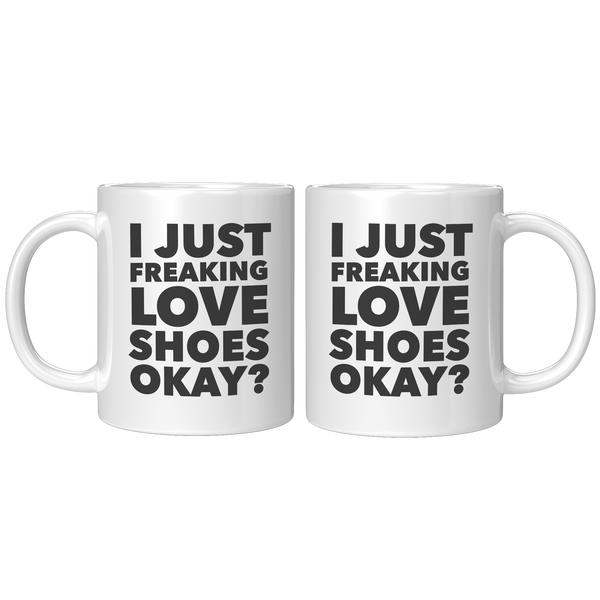 Shoe_Lover_Gifts_I_Just_Freaking_Love_Sh_11oz_White_FrontBack_Mockup.png