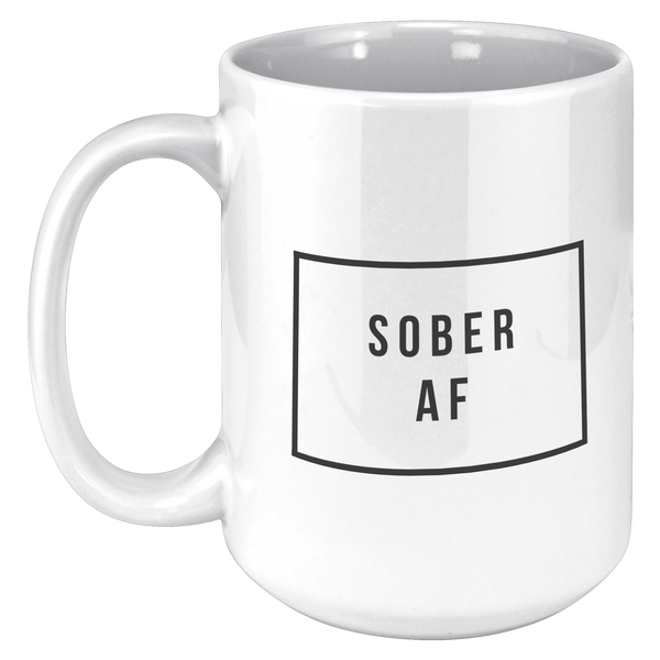 Sober_AF_Mug_Sobriety_Gifts_Recovery_Sob_15oz_White_LH_Mockup.png