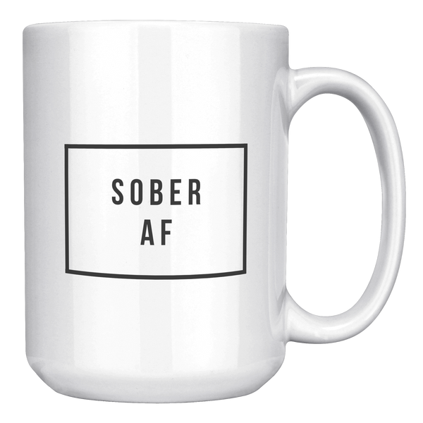Sober_AF_Mug_Sobriety_Gifts_Recovery_Sob_15oz_White_RH_Mockup.png