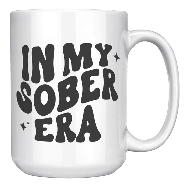 Sobriety Gift for Women, Sober Gift for Men, Sober Mug, Sober Anniversary, in My Sober Era, Coffee Cup