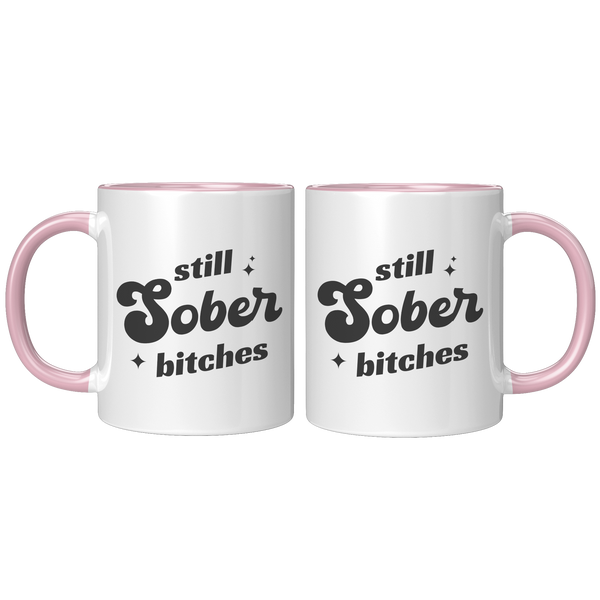 Still_Sober_Bitches_Sobriety_Gift_for_W_FrontBack_Pink_Mockup.png