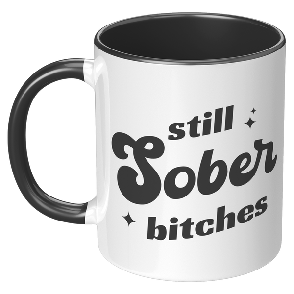 Still_Sober_Bitches_Sobriety_Gift_for_W_LH_Black_Mockup.png